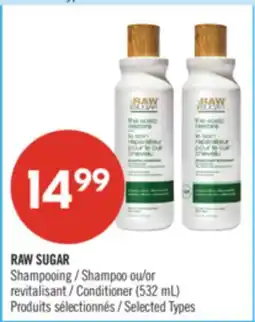 Pharmaprix RAW SUGAR Shampoo or Conditioner offer