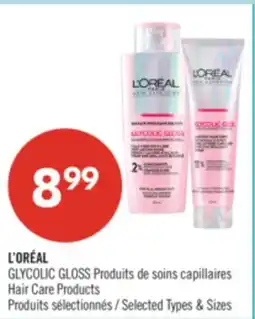 Pharmaprix L'ORÉAL GLYCOLIC GLOSS Hair Care Products offer