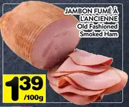 Supermarché PA JAMBON FUMÉ À L'ANCIENNE offer
