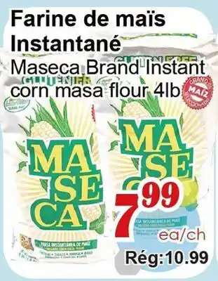 Marche C&T Maseca Brand Instant corn masa flour 4lb offer
