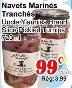 Marche C&T Uncle Yiannisa Brand Slice Pickled Turnips offer