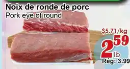 Marche C&T Noix de ronde de porc offer