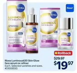 Walmart Nivea Luminous630 Skin Glow face serum or refiner offer