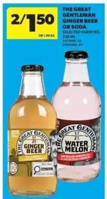 Real Canadian Superstore The Great Gentleman Ginger Beer or Soda offer
