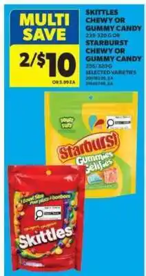 Real Canadian Superstore Skittles Chewy or Gummy Candy / Starburst Chewy or Gummy Candy offer