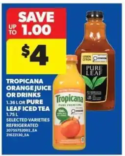 Real Canadian Superstore Tropicana Orange Juice or Pure Leaf Iced Tea offer