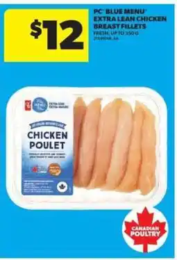 Real Canadian Superstore PC Blue Menu Extra Lean Chicken Breast Fillets offer