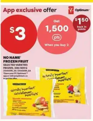 Real Canadian Superstore No Name Frozen Fruit offer