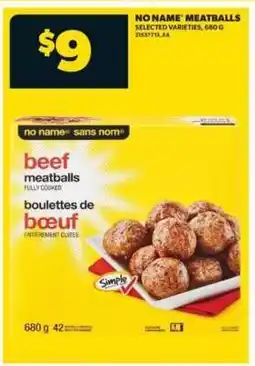 Real Canadian Superstore NO NAME MEATBALLS offer