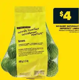 Real Canadian Superstore NO NAME NATURALLY IMPERFECT LIMES offer