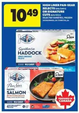Real Canadian Superstore High Liner Pan-Sear Selects or Signature Cuts offer