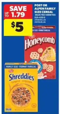 Real Canadian Superstore Post or Alpen Family Size Cereal offer