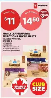 Real Canadian Superstore Maple Leaf Natural Selections Sliced Meats offer