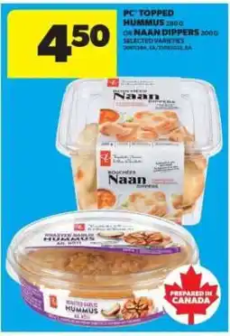 Real Canadian Superstore PC Topped Hummus or Naan Dippers offer