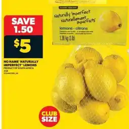 Real Canadian Superstore NO NAME NATURALLY IMPERFECT LEMONS offer