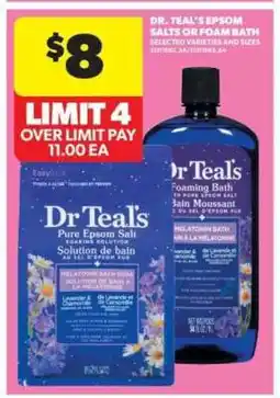 Real Canadian Superstore Dr. Teal’s Epsom Salts or Foam Bath offer