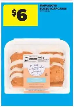 Real Canadian Superstore SIMPLE JOYS SLICED LOAF CAKES offer
