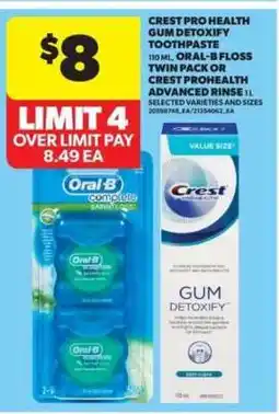 Real Canadian Superstore Crest Pro Health Gum Detoxify Toothpaste, Oral-B Floss Twin Pack, or Crest ProHealth Advanced Rinse offer