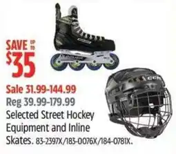 Canadian Tire Selected Street Hockey Equipment and Inline Skates offer