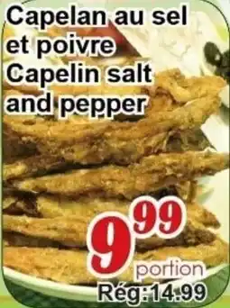 Marche C&T Capelan au sel et poivre capelin salt offer