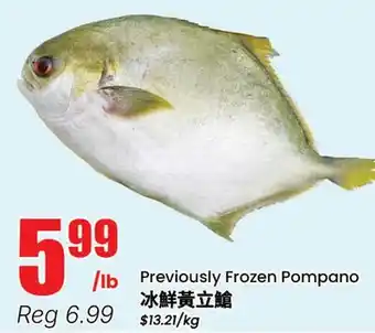 Btrust Supermarket Previously Frozen Pompano offer