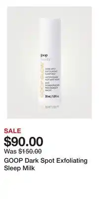 Holt Renfrew GOOP Dark Spot Exfoliating Sleep Milk offer