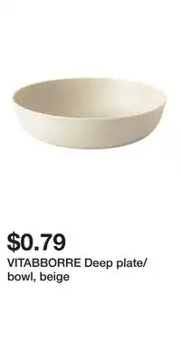 IKEA VITABBORRE Deep plate/bowl, beige offer
