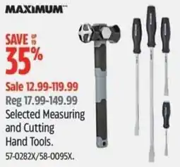 Canadian Tire MAXIMUM Selected Measuring and Cutting Hand Tools offer