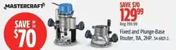Canadian Tire MASTERCRAFT Fixed and Plunge-Base router offer