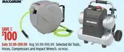 Canadian Tire MAXIMUM Selected Air Tools, Hoses, Compressors and Impact Wrench offer