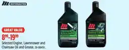 Canadian Tire MOTOMASTER Selected Engine, Lawnmower and Chainsaw Oil and Grease offer