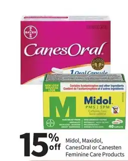 Pharmasave Midol, Maxidol, off CanesOral or Canesten Feminine Care Products offer