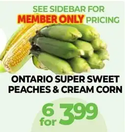 Vince's Market Ontario super sweet peaches & cream corn offer