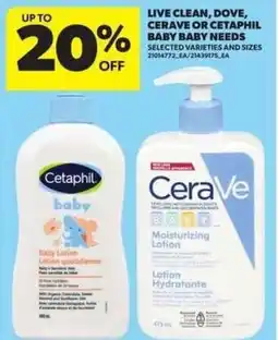 Atlantic Superstore Live clean, dove, cerave or cetaphil baby baby needs offer