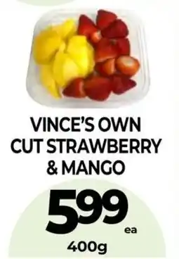 Vince's Market Vince's own cut strawberry & mango offer