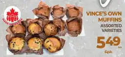 Vince's Market Vince's own muffins offer