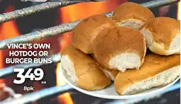 Vince's Market Vince's own hotdog or burger buns offer