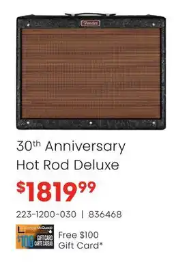 Long & McQuade Fender 30th Anniversary Hot Rod Deluxe offer