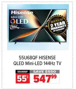 2001 Audio Video 55U68QF HISENSE 55 QLED Mini-LED 144Hz TV offer