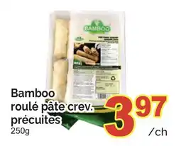 T&T Supermarket BAMBOO ROULÉ PÂTE CREV. PRÉCUITES offer