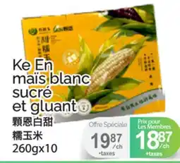 T&T Supermarket KE EN MAÏS BLANC SUCRÉ ET GLUANT, 260GX10 offer