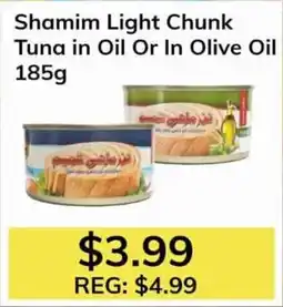 Oma Fresh Foods Shamim Light Chunk Tuna in Oil Or In Olive Oil offer