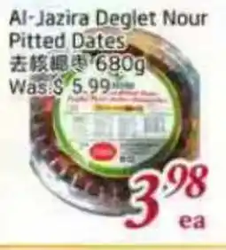 Tone Tai Supermarket Al-Jazira Deglet Nour Pitted Dates offer