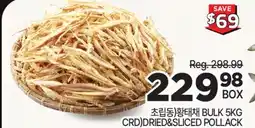H-Mart bulk(5kg) CRD) DRIED&Sliced POLLACK offer