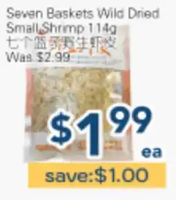 Oceans Fresh Food Market Seven Baskets Wild Dried Small Shrimp offer