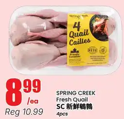 Terra Foodmart SPRING CREEK Fresh Quail offer