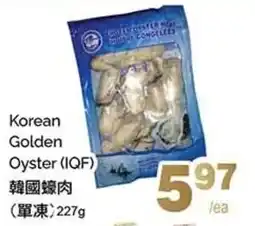 T&T Supermarket Korean Golden Oyster IQF offer