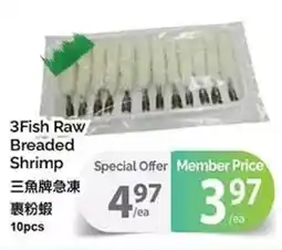 T&T Supermarket 3Fish Raw Breaded Shrimp offer