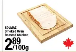 Arz Fine Foods SOLMAZ Smoked Oven Roasted Chicken offer