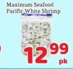 Fresh Value Maximum Seafood Pacific White Shrimp offer